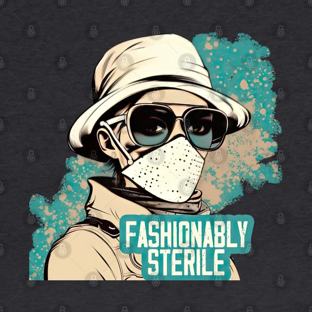 Fashionably Sterile by Oddities Outlet